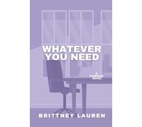 Whatever You Need: A Small Town, Opposites Attract, Workplace Romance