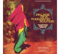 Whatitdo Archive Group Palace of a Thousand Sounds (CD) Album