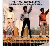 Whatnauts - Message From A Blackman