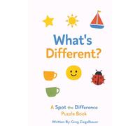 What's Different: A Spot the Difference Puzzle Book for Early Learning