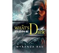 What's Done In The Dark: 1