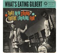 What's Eating Gilbert That New Sound You're Looking For (CD) Album