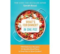 Sarah Rossi What's for Dinner in One Pot? (Copertina rigida)