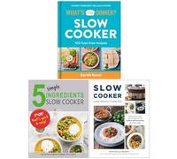 What's For Dinner? Slow Cooker, 5 Simple Ingredients Slow Cooker & Slow Cooker Lose Weight Forever 3 Books Collection Set