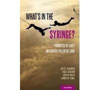 What's in the Syringe?: Principles of Early Integrated Palliative Care