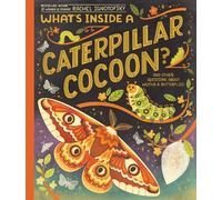 Rachel Ignotofsky What's Inside a Caterpillar Cocoon? (Copertina rigida)