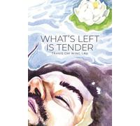 What's Left Is Tender