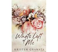 What's Left of Me: Special Edition