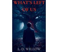 What's Left of Us: 4