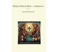What's Mine's Mine - Volume 2