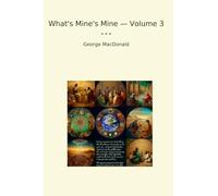 What's Mine's Mine - Volume 3