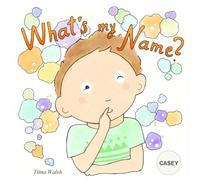 What's My Name? CASEY