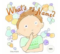 What's My Name? KEN