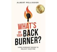 What's on Your Back Burner?: Using Dormant Desire to Relight Your Fire