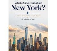 What's So Special About New York?: A Solva Publishing Travel Guide