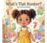 What's That Number?: A Fun Counting and Tracing Story for Toddlers and Preschoolers Learning Numbers 1-10