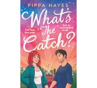 What's The Catch?: The addictive, hilarious forced proximity rom-com set at a music festival
