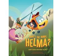 What's the Hurry, Helma?: Choppy Rescue Adventures in Italy