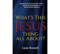 What's This Jesus Thing All About?