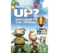 What's Up? Balloon To The Rescue