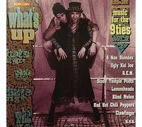What's Up-Music for the 9ties (1994) - 4 Non Blondes, Stone Temple Pilots, Ugly Kid Joe, Blind Melon, Red Hot Chili Peppers..