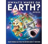 What's Where on Earth? (Copertina rigida) DK Where on Earth? Atlases