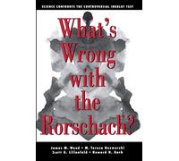 James M. Wood M. Teresa Nezworski Scott O. Lilienfe What's Wrong Wi (Tascabile)