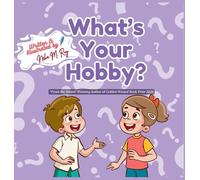 What's Your Hobby?