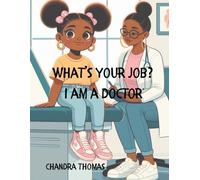 What's Your Job? I Am A Doctor