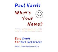 Harris: What's Your Name? for recorder duet