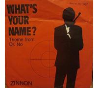 What's your name (Theme from Dr. No) - What's your name