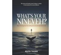 What's Your Nineveh?: When Running from Your Calling Becomes Its Own Kind of Hell