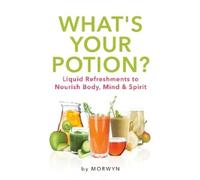 What's Your Potion? (Copertina rigida)