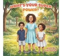 What's Your Super Power?