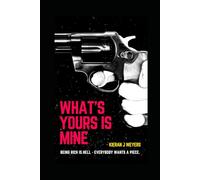 What's Yours Is Mine