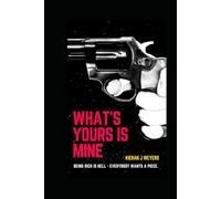 What's Yours Is Mine