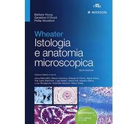 Wheater. Istologia e anatomia microscopica