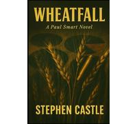 Wheatfall: When the Wheat moves, so do guns and ghosts