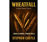 Wheatfall: When the Wheat moves, so do guns and ghosts: 3