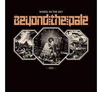 Wheel in the Sky Beyond the Pale (Vinyl LP) 12" Album