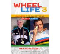 Wheel Life 3 - Cycling Recollections of the 1990s and 2000s