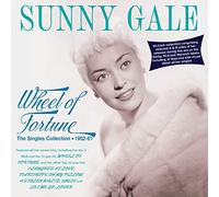 Sunny Gale Wheel of Fortune: The Singles Collection 1952-61 (CD) Album