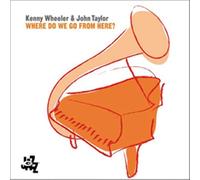 Wheeler, K./Taylor, - Where Do We Go From Here