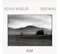 Wheeler, Kenny - Deer Wan