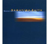 Wheeler,Kenny & Munich Jazz Or - Sometime Suite