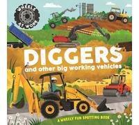 Wheels at Work: Diggers : A wheely fun spotting book