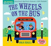 Wheels on the Bus: Chew Proof · Rip Proof · Nontoxic · 100% Washable - Book for Babies, Newborn Books, Safe to Chew