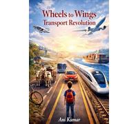 Wheels to Wings Transport Revolution