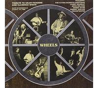 Wheels - Tribute to Gram Parsons