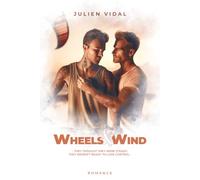 Wheels & Wind: They thought they were steady. They weren’t ready to lose control.